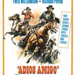Adios Amigo Adios Amigo2 150x150 The UnCut Funk Blaxploitation Movie Poster Exhibition