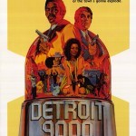 Detriot 9000 Detriot 9000 150x150 The UnCut Funk Blaxploitation Movie Poster Exhibition