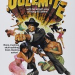 Dolemite Dolemite2 150x150 The UnCut Funk Blaxploitation Movie Poster Exhibition