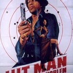 Hit Man Hit Man4 150x150 The UnCut Funk Blaxploitation Movie Poster Exhibition