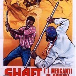 Shaft in Africa 1 Shaft in Africa 11 150x150 The UnCut Funk Blaxploitation Movie Poster Exhibition