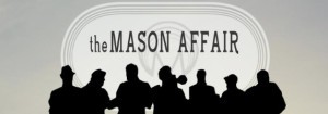 The Mason Affair logo